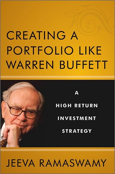 Cover for Jeeva Ramaswamy · Creating a Portfolio like Warren Buffett: A High Return Investment Strategy (Innbunden bok) (2012)