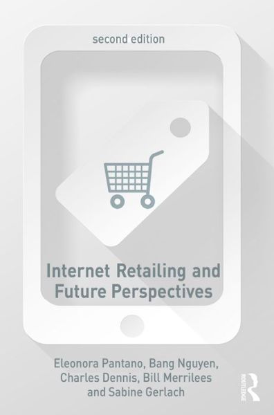 Cover for Eleonora Pantano · Internet Retailing and Future Perspectives (Paperback Book) (2016)