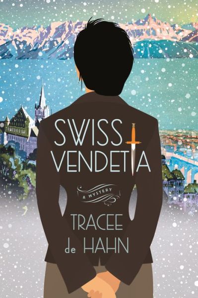 Cover for Tracee De Hahn · Swiss Vendetta (Paperback Book) (2018)