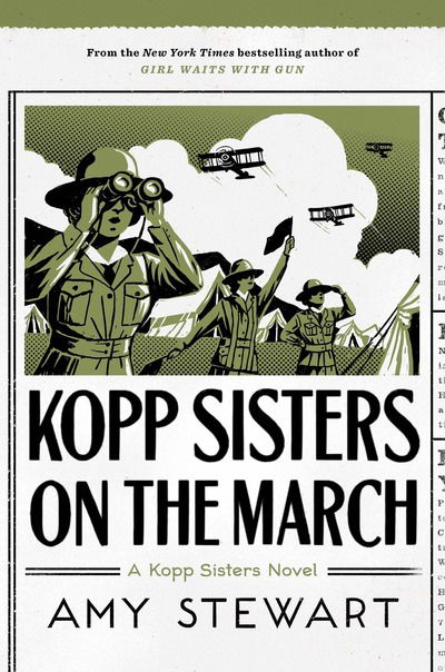 Kopp Sisters On The March - A Kopp Sisters Novel - Amy Stewart - Bøker - HarperCollins - 9781328736529 - 17. september 2019