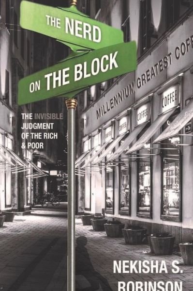Cover for Nekisha Robinson · The Nerd On the Block (Paperback Bog) (2018)