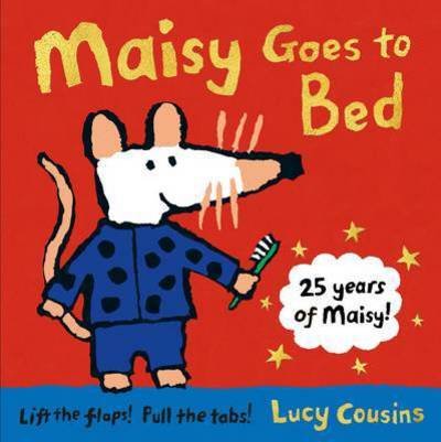 Cover for Lucy Cousins · Maisy Goes to Bed - Maisy (Gebundenes Buch) (2016)