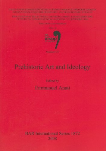 Cover for Emmanuel Anati · Prehistoric Art and Ideology (Proceedings of the Xv World Congress (Lisbon, 4-9 September 2006)/ Actes Du Xv Congres Mondial (Lisbonne, 4-9 Septembre 2006): Bar International 1872) (Paperback Bog) [Bilingual edition] (2008)