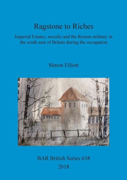 Cover for Simon Elliott · Ragstone to Riches (Pocketbok) (2018)