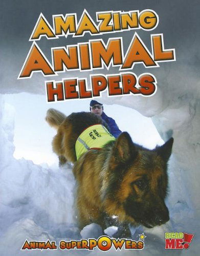 Cover for John Townsend · Amazing Animal Helpers (Animal Superpowers) (Paperback Book) (2012)