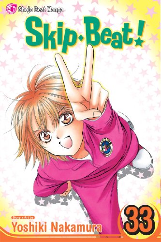 Skip*Beat!, Vol. 33 - Skip*Beat! - Yoshiki Nakamura - Książki - Viz Media, Subs. of Shogakukan Inc - 9781421569529 - 2 września 2014