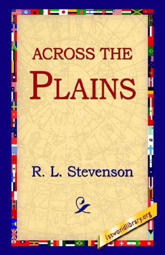 Cover for R. L. Stevenson · Across the Plains (Hardcover Book) (2005)