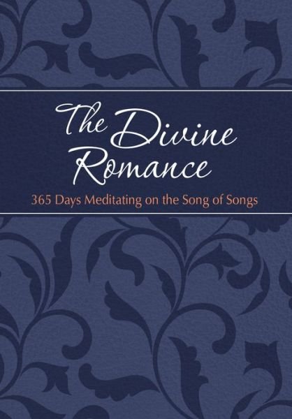 Brian Dr Simmons · 365 Days Meditating on the Song of Songs (Tpt) - The Passion Translation (Bog) (2017)