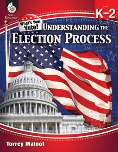 Cover for Torrey Maloof · Understanding Elections Levels K-2 (Pocketbok) (2015)