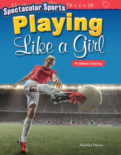 Cover for Monika Davies · Spectacular Sports : Playing Like a Girl (Paperback Book) (2017)