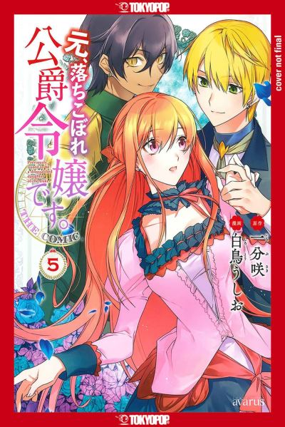 Formerly, the Fallen Daughter of the Duke, Volume 5 - Saki Ichibu - Books - Tokyopop Press Inc - 9781427877529 - March 12, 2024