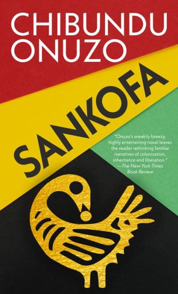 Cover for Chibundu Onuzo · Sankofa (Hardcover Book) (2022)