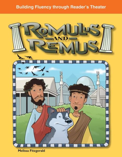 Cover for Melissa Fitzgerald · Romulus and Remus (Building Fluency Through Reader's Theater) (Paperback Book) (2009)