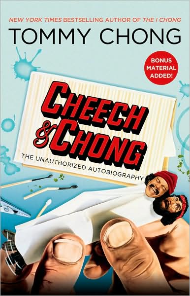 Cover for Cheech &amp; Chong · Unauthorized Autobiography. Tommy Chong (Bog) (2009)