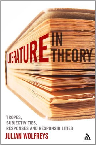 Cover for Julian Wolfreys · Literature, in Theory: Tropes, Subjectivities, Responses and Responsibilities (Hardcover bog) (2010)