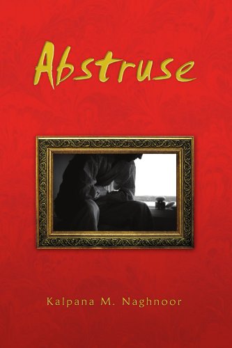 Cover for Kalpana M Naghnoor · Abstruse (Paperback Book) (2009)