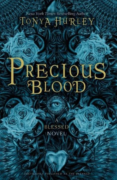 Precious Blood - Tonya Hurley - Bücher - Simon & Schuster Books for Young Readers - 9781442429529 - 25. Juni 2013
