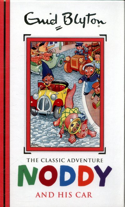 Cover for Enid Blyton · Noddy Classic Storybooks: Noddy and his Car: Book 3 - Noddy Classic Storybooks (Inbunden Bok) (2016)