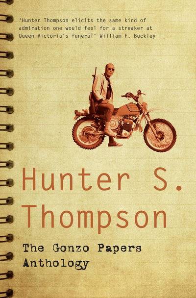 Cover for Hunter Thompson · The Gonzo Papers Anthology (Taschenbuch) (2012)