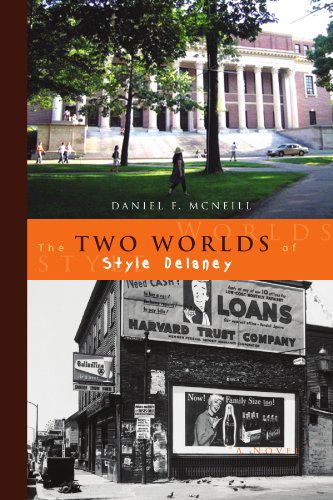 Cover for Daniel F Mcneill · The Two Worlds of Style Delaney (Paperback Book) (2010)