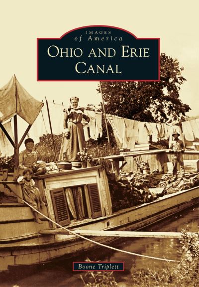 Cover for Boone Triplett · Ohio and Erie Canal (Paperback Book) (2014)