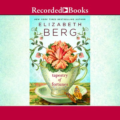 Cover for Elizabeth Berg · Tapestry of Fortunes (CD) (2006)