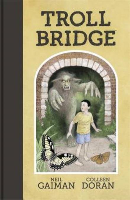 Cover for Neil Gaiman · Troll Bridge (Hardcover Book) (2016)