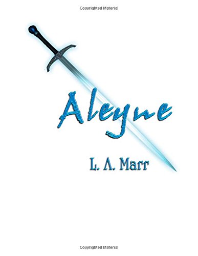 Cover for L a Marr · Aleyne: Large Print Edition (Paperback Book) [Lrg edition] (2013)