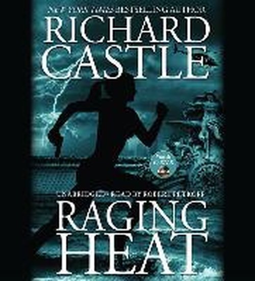 Cover for Richard Castle · Raging Heat - Nikki Heat (Hörbok (CD)) [Unabridged edition] (2014)
