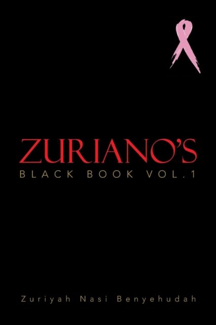 Cover for Zuriyah Nasi Benyehudah · Zuriano's Black Book Vol.1 (Taschenbuch) (2013)