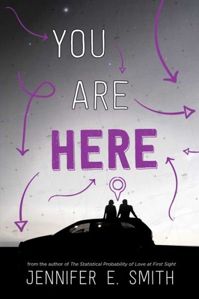 Cover for Jennifer E Smith · You Are Here (Paperback Book) (2015)