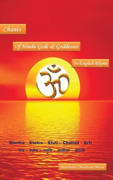 Cover for Munindra Misra · Chants of Hindu Gods and Godesses in English Rhyme (Hardcover Book) (2014)