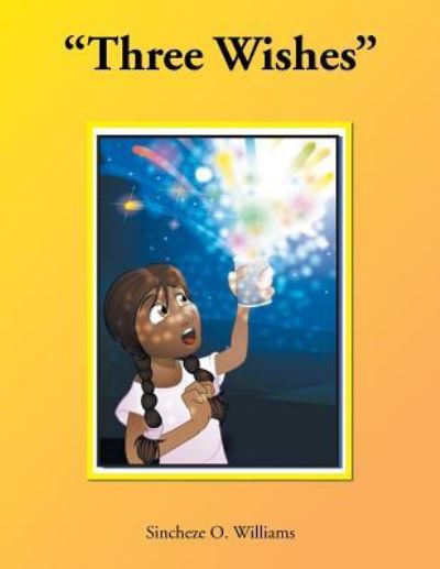 Cover for Sincheze O Williams · Three Wishes (Paperback Book) (2017)