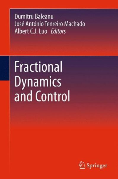 Cover for Dumitru Baleanu · Fractional Dynamics and Control (Paperback Book) [2012 edition] (2014)