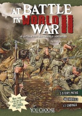 Cover for Matt Doeden · At Battle in World War Ii: an Interactive Battlefield Adventure (Hardcover Book) (2015)