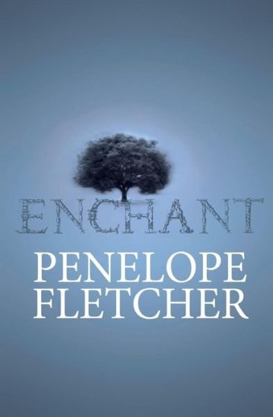 Cover for Penelope Fletcher · Enchant (Paperback Book) (2011)