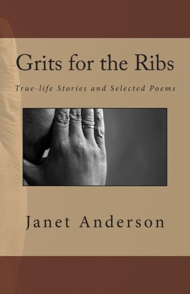 Cover for Janet Anderson · Grits for the Ribs (Pocketbok) (2014)