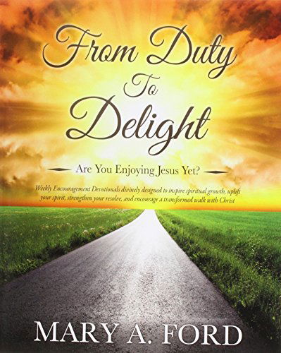 Cover for Mary A. Ford · From Duty to Delight (Paperback Book) (2014)