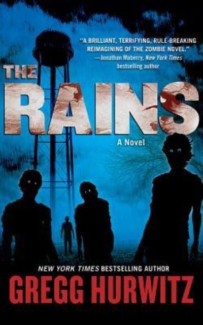 Cover for Gregg Hurwitz · The Rains (CD) (2017)
