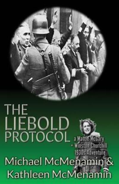 Cover for Michael McMenamin · The Liebold Protocol (Pocketbok) (2018)