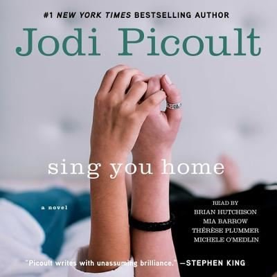 Cover for Jodi Picoult · Sing You Home A Novel (CD) (2019)