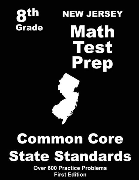 Cover for Teachers\' Treasures · New Jersey 8th Grade Math Test Prep: Common Core Learning Standards (Pocketbok) (2015)