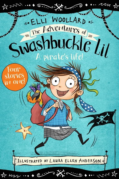 Cover for Elli Woollard · The Adventures of Swashbuckle Lil (Paperback Book) (2018)