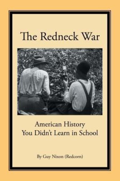 Cover for Guy Nixon · The Redneck War (Paperback Book) (2016)