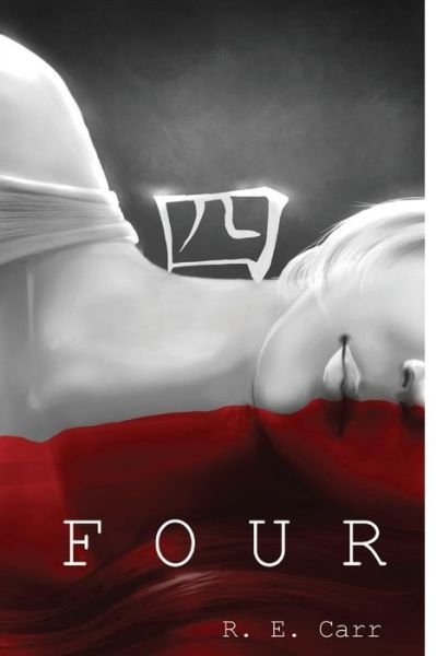 Cover for R E Carr · Four (Pocketbok) (2015)