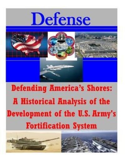 Cover for U S Army Command and General Staff Coll · Defending America's Shores (Paperback Book) (2015)