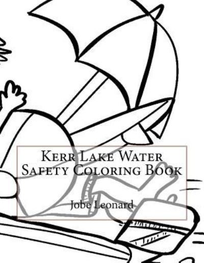 Cover for Jobe Leonard · Kerr Lake Water Safety Coloring Book (Paperback Book) (2016)