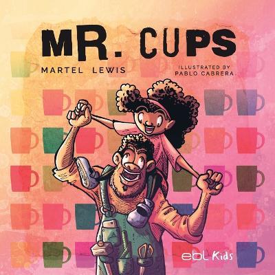 Cover for Martel Lewis · Mr. Cups (Paperback Book) (2023)