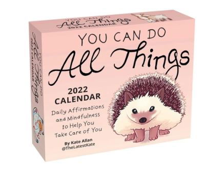 You Can Do All Things 2022 Day-to-Day Calendar: Daily Affirmations and Mindfulness to Help You Take Care of You - Kate Allan - Gadżety - Andrews McMeel Publishing - 9781524868529 - 2 listopada 2021