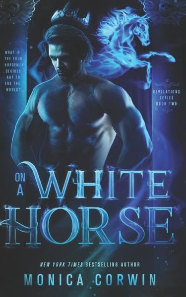 Cover for Monica Corwin · On a White Horse (Paperback Book) (2016)